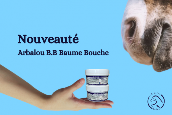 NOUVEAU : découvrez Arbalou Baume Bouche pour cheval.