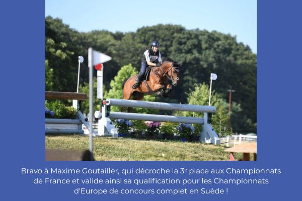 Team Arbalou Soins, Maxime Goutailler décroche le bronze aux Championnats de France Juniors de Concours Complet d'Équitation (CCE)
