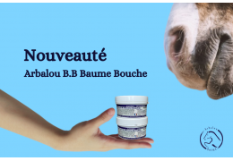 NOUVEAU : découvrez Arbalou Baume Bouche pour cheval.